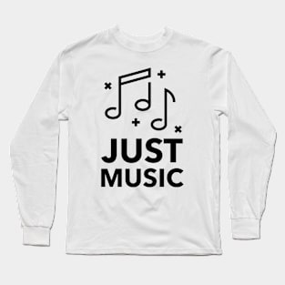 Just Music Long Sleeve T-Shirt